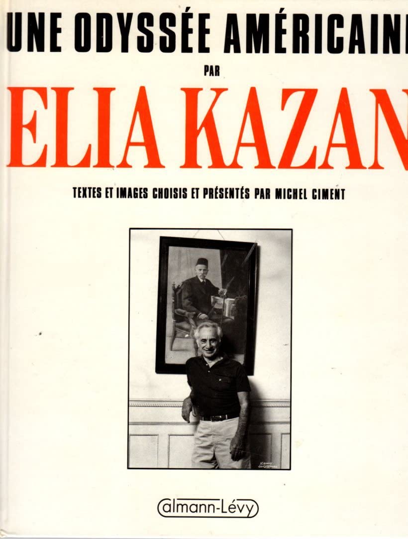 Une Odyssée américaine par Elia Kazan 9782702114469