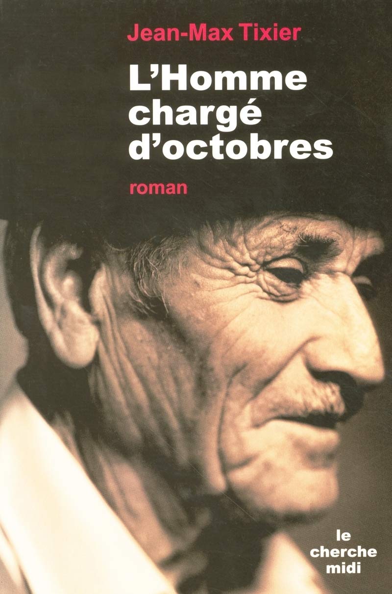 L'Homme chargé d'octobres 9782749104225