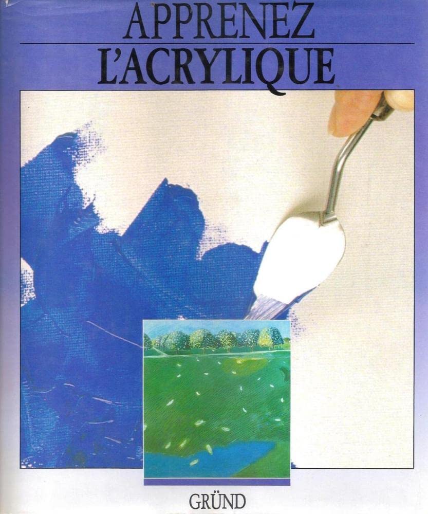 Apprenez l'Acrylique 9782700021639