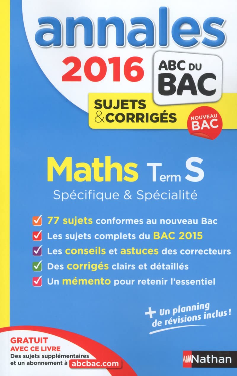 Annales ABC du BAC 2016 Maths Term S Spécifique et spécialité 9782091893648