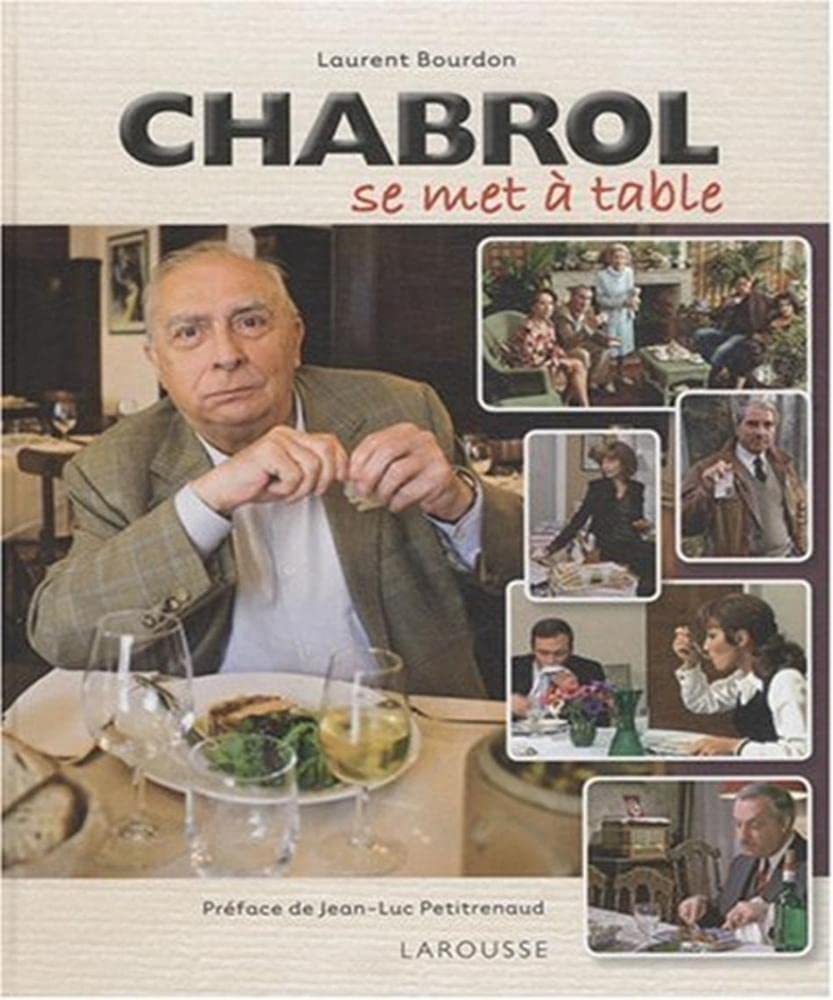 Chabrol Se Met a Table 9782035846136