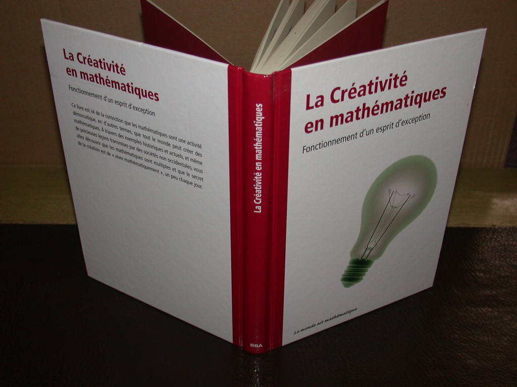 La Créativité en mathématiques. Fonctionnement d'un esprit d'exception 9782815204590