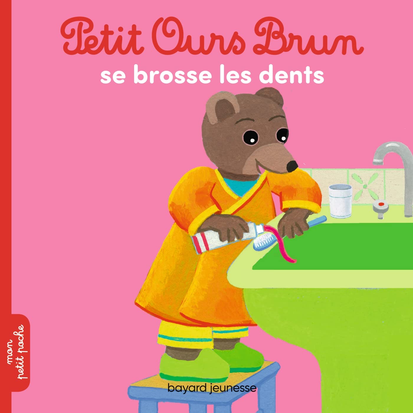 Petit Ours Brun se brosse les dents 9782747081726