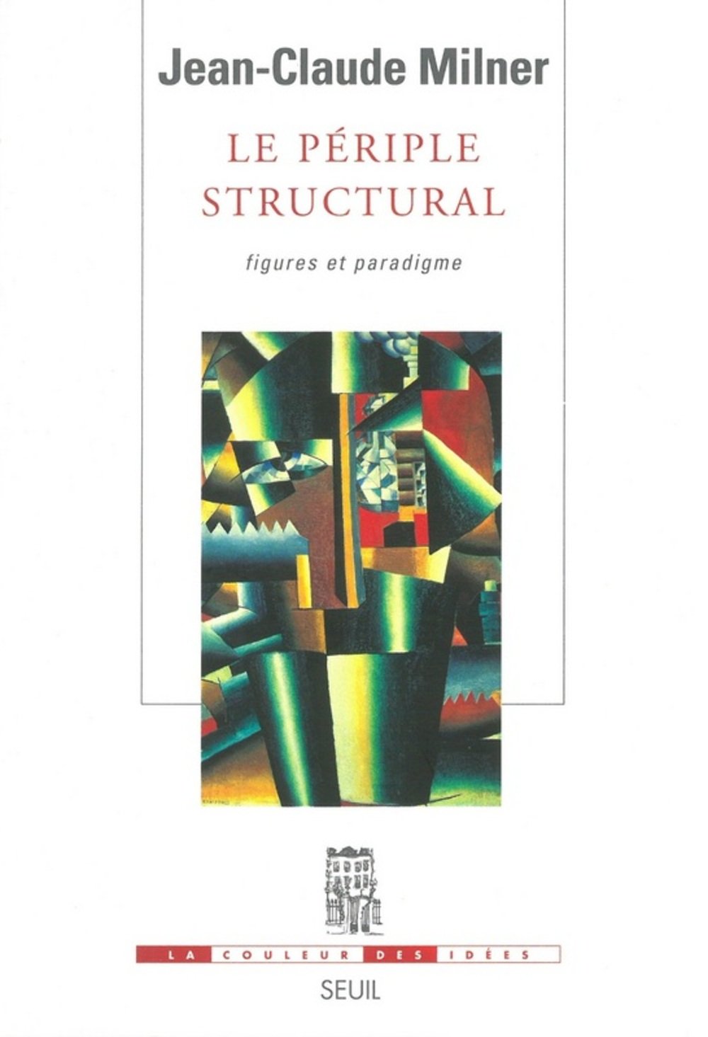 Le Périple structural : Figures et Paradigme 9782020427920