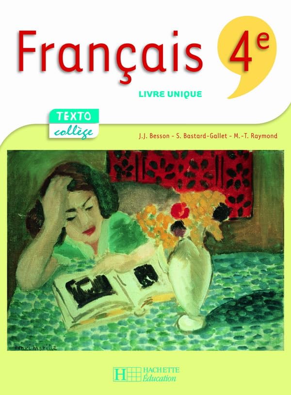 TextoCollège 4e - Français - Livre de l'élève - Edition 2007 9782011254948