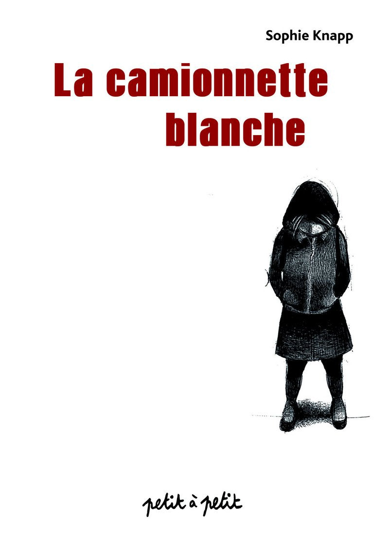 La Camionnette blanche 9782849491515