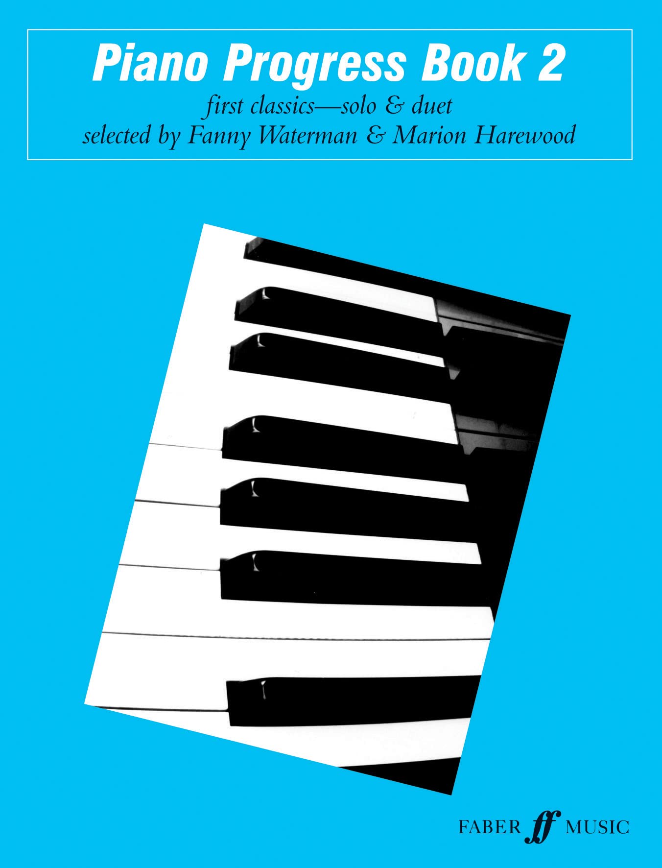 Piano Progress Book 2: First Classics - Solo & Duet 9780571508617