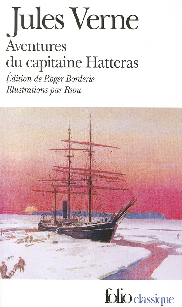 Voyages et aventures du capitaine Hatteras 9782070429332