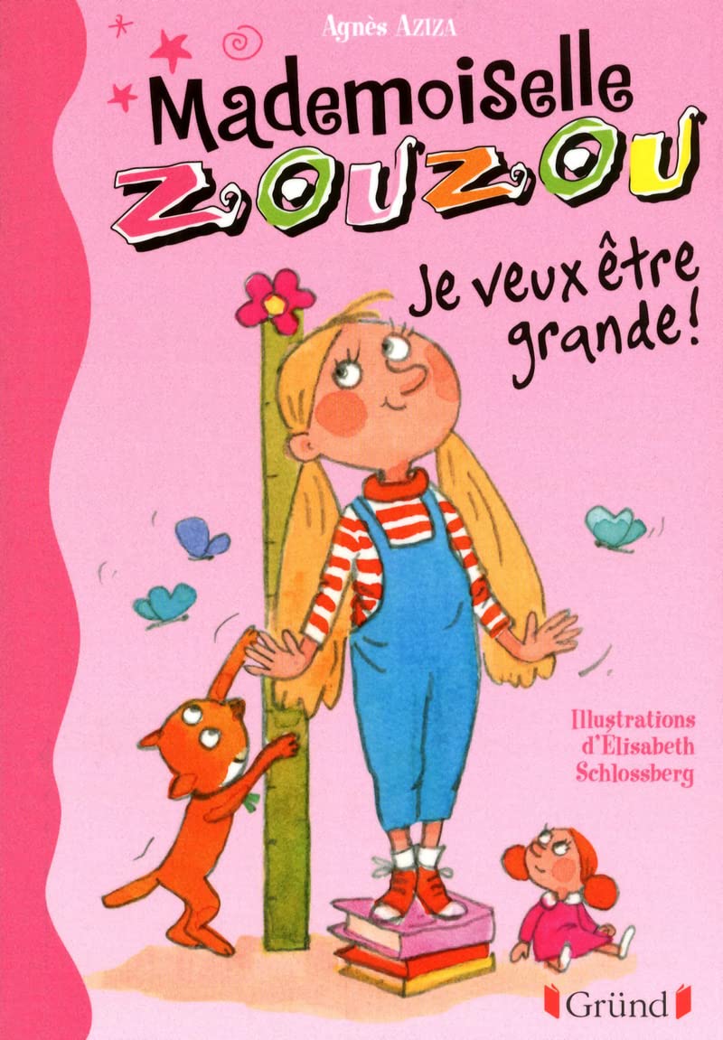 Mlle Zouzou - Tome 4 : Je veux être grande ! (04) 9782324003837