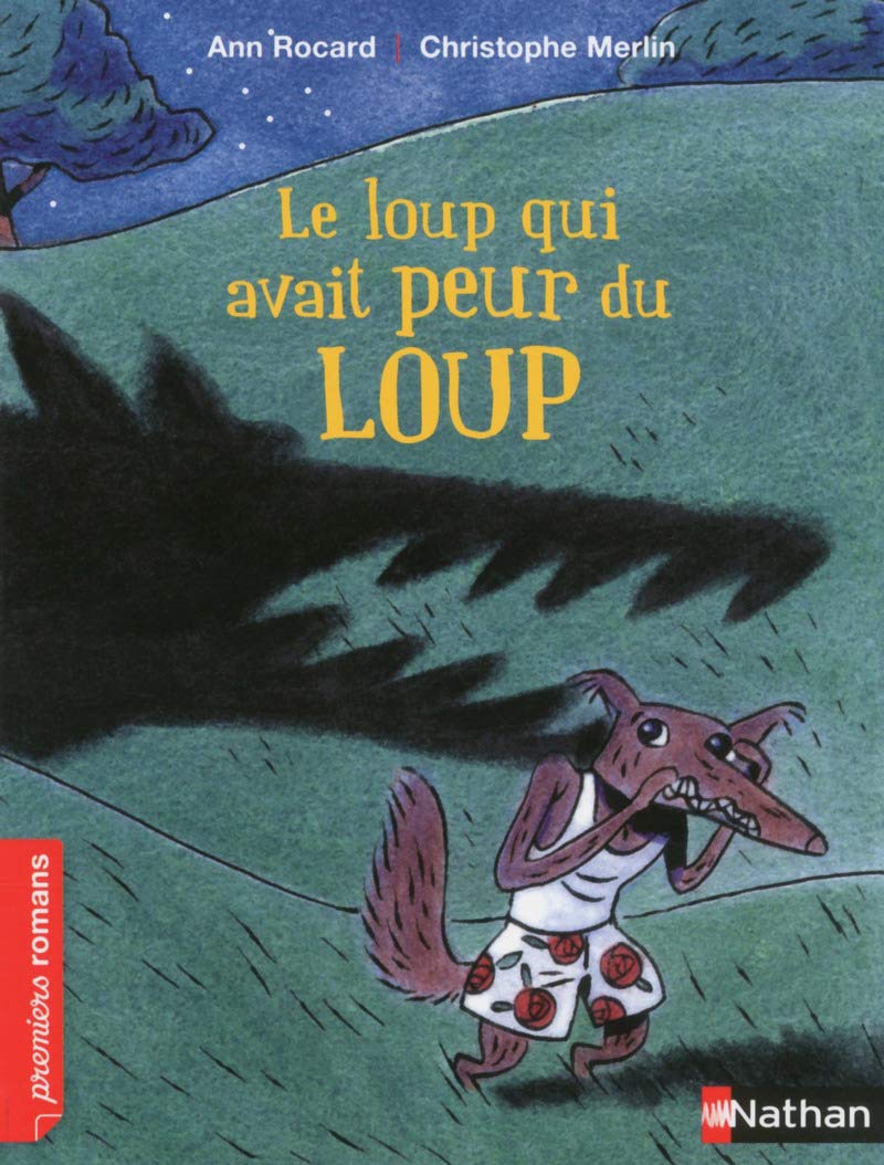 Le loup qui avait peur du loup - Roman Humour - De 7 à 11 ans 9782092553640
