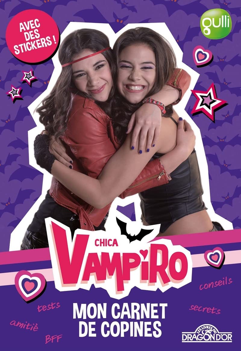 Chica Vampiro - Mon carnet de copines 9782821206038