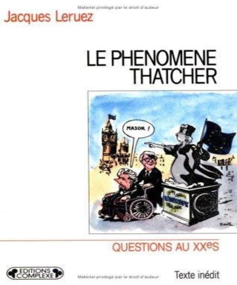 Le phénomène Thatcher 9782870273869