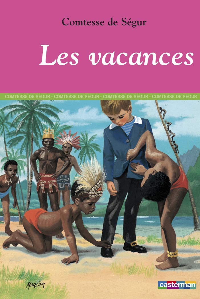 Les Vacances, suivi de "Histoire de la princesse Rosette" 9782203135253