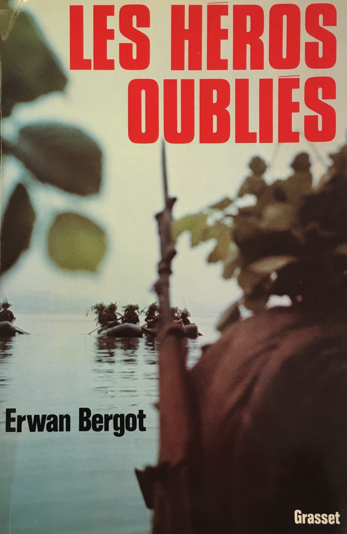 Les Héros oubliés 9782246001904