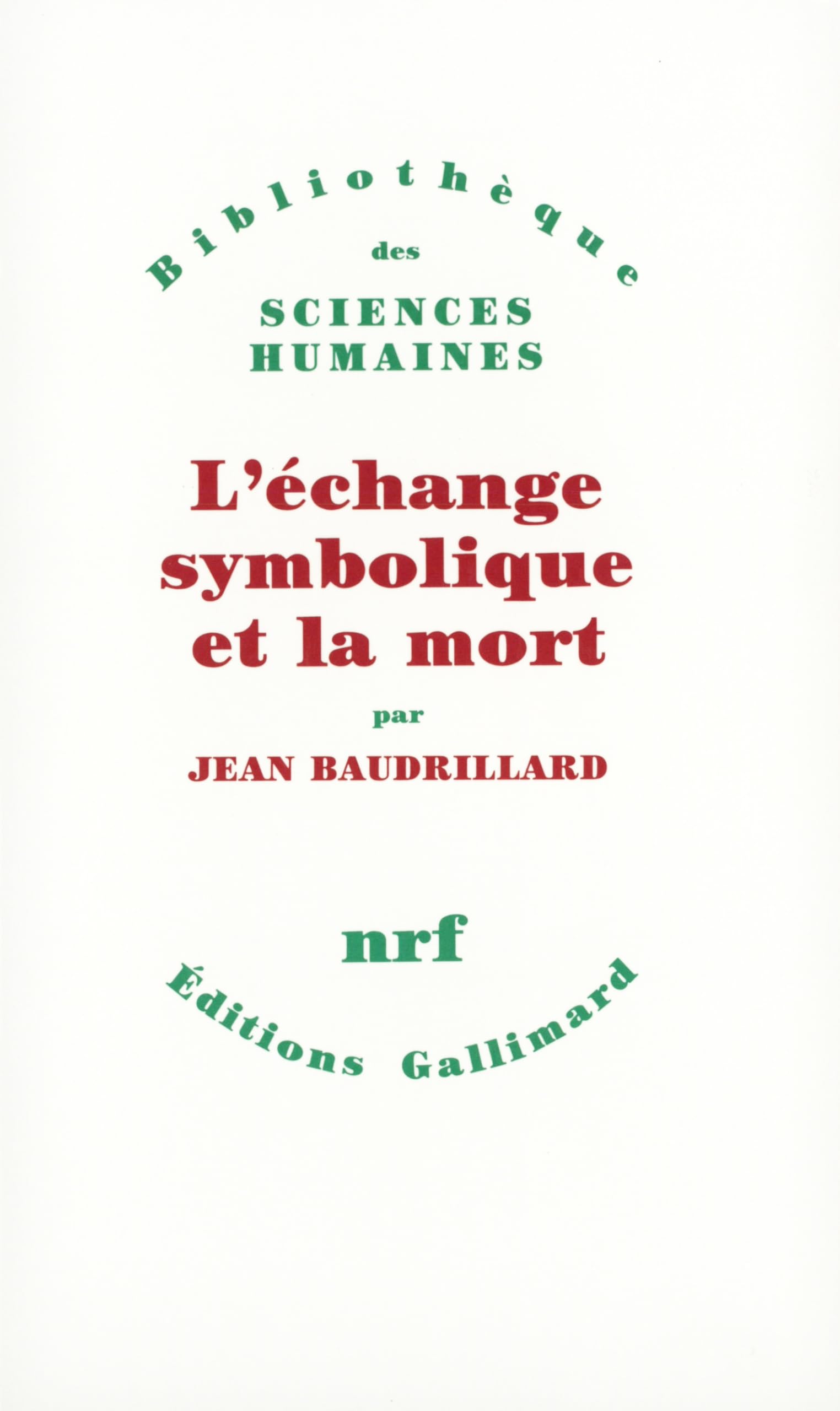 L'échange symbolique et la mort 9782070293476