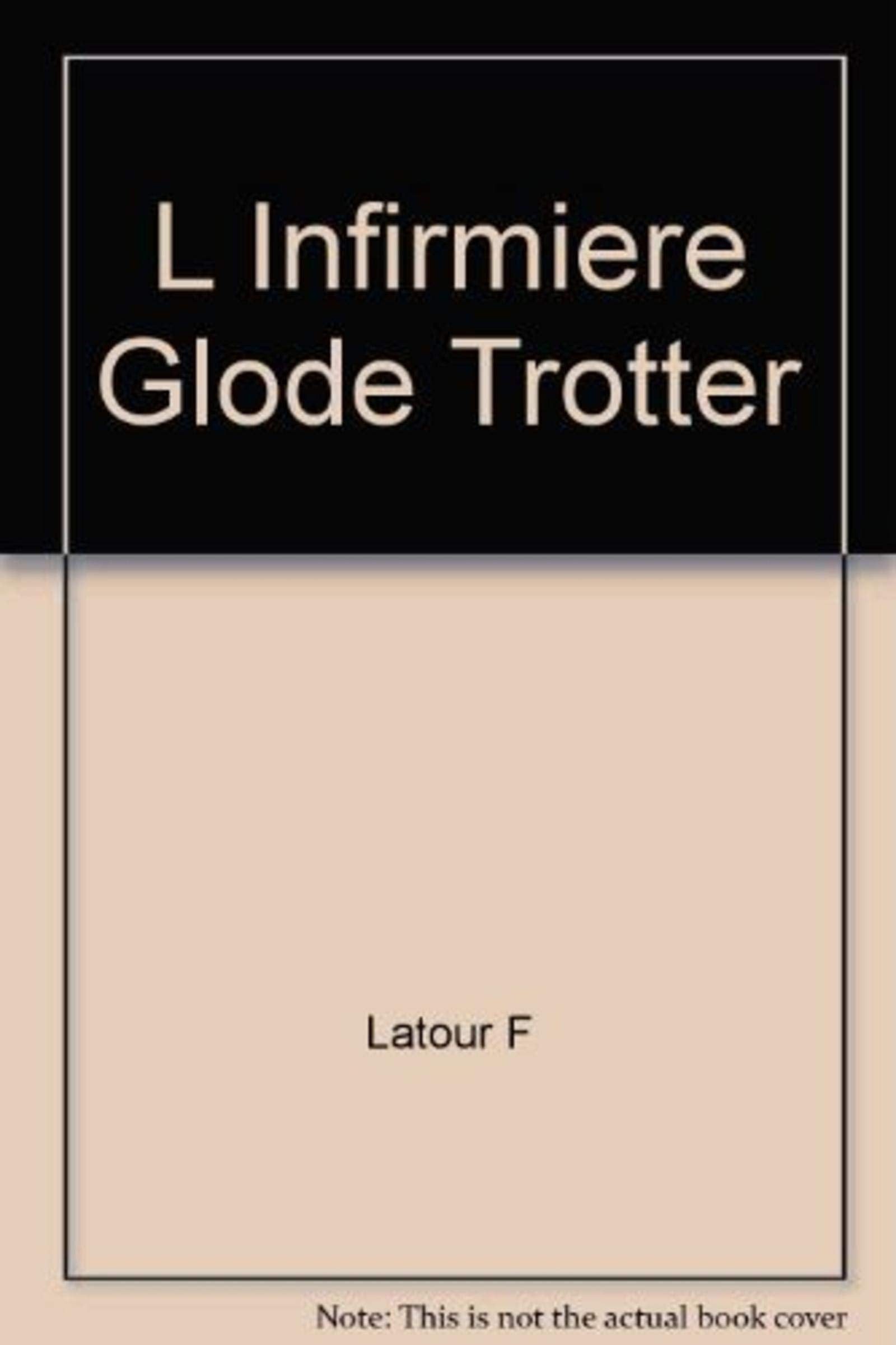 L INFIRMIERE GLODE TROTTER 9782850300967