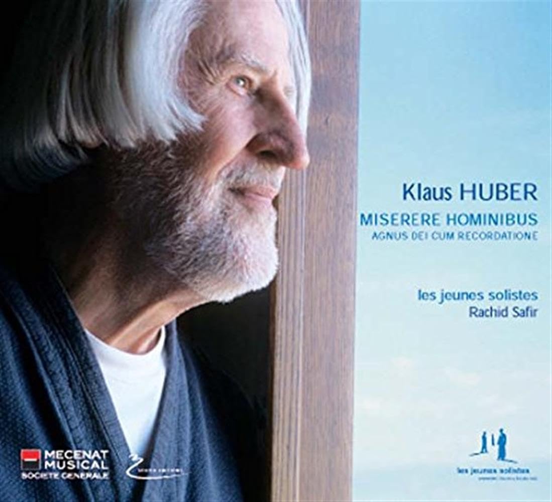 Klaus Huber Miserere Hominibus Agnus Dei Cum Recordatione 0826596012162