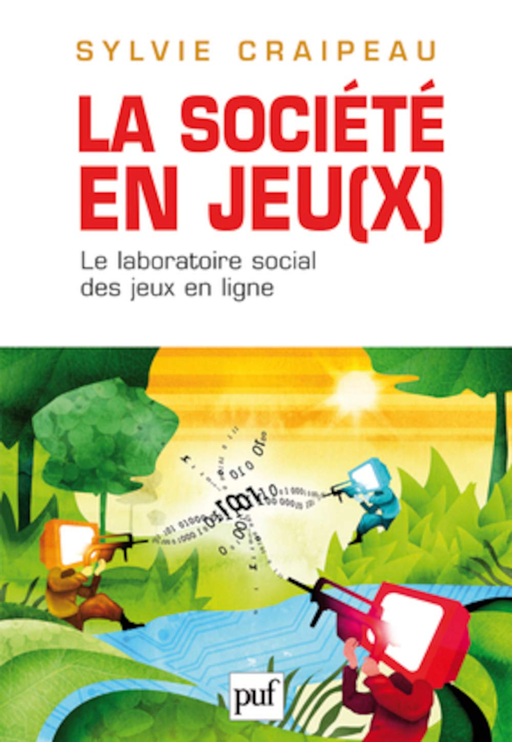 La société en jeu(x): Le laboratoire social des jeux en ligne 9782130591603