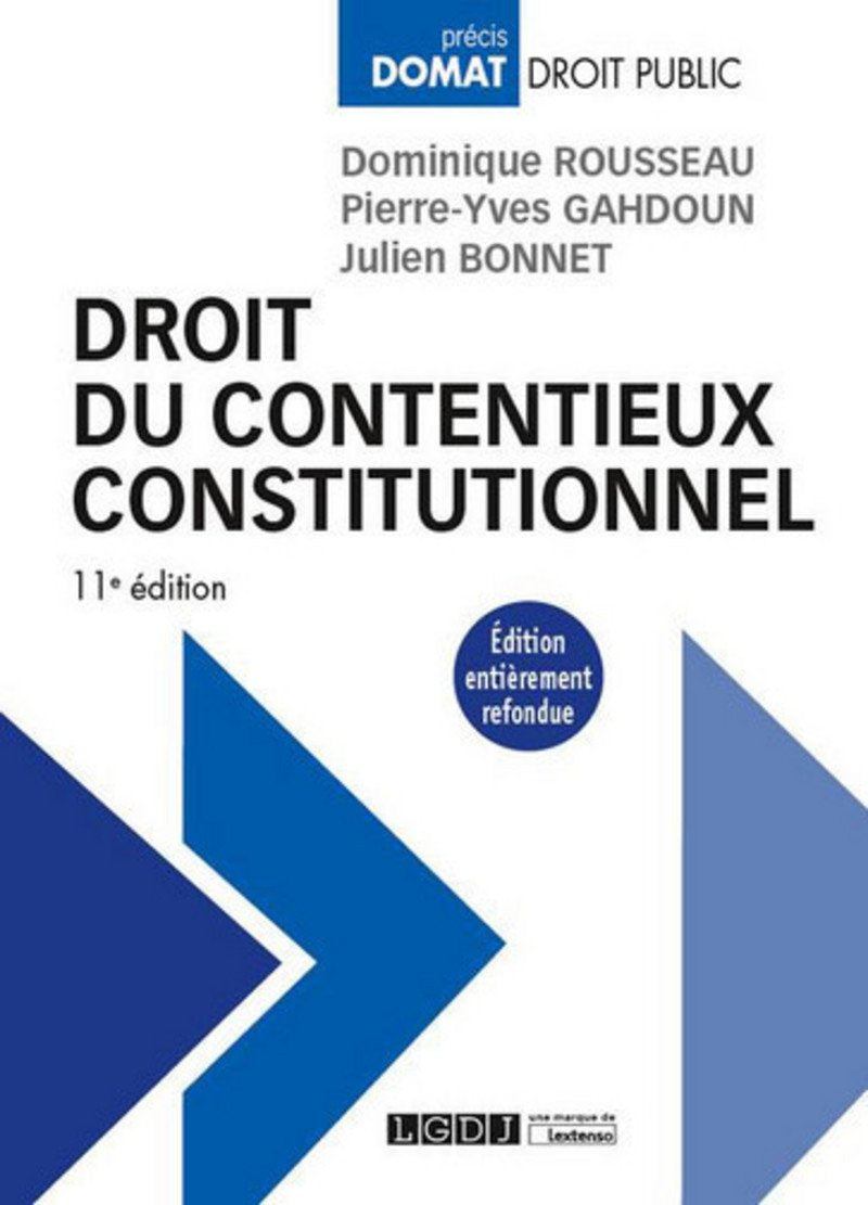Droit du contentieux constitutionnel, 11ème Ed. 9782275045177