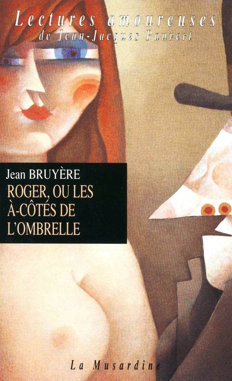 Roger ou Les à-côtés de l'ombrelle 9782842711443