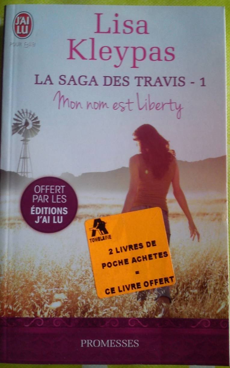 PRIME LA SAGA DES TRAVIS T1 MON NOM EST LIBERTY PROMESSE OP SENTIMENTALE 02/2012 9782277006701
