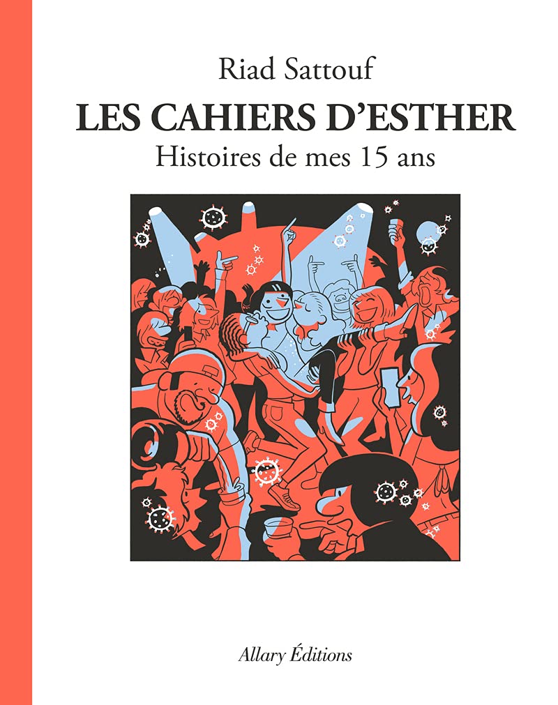 Les Cahiers d'Esther - tome 6 Histoires de mes 15 ans 9782370733689