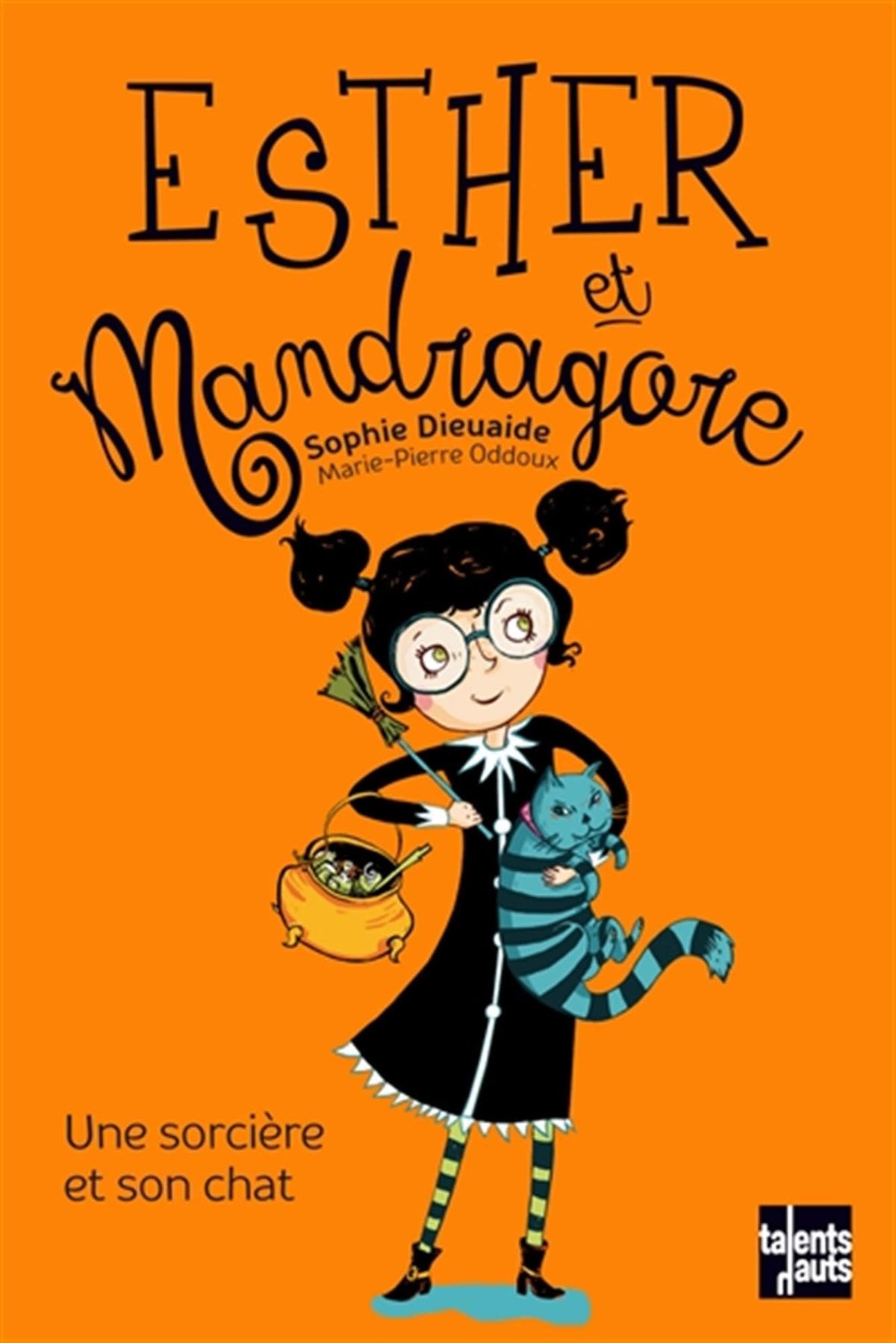 Esther et Mandragore - Tome 1 - Esther et Mandragore: Une sorcière et son chat 9782362661396
