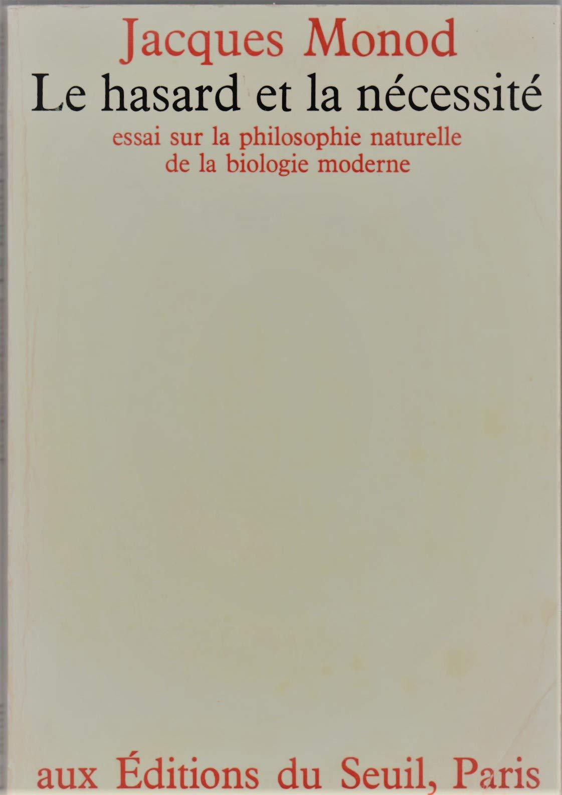 Le hasard et la necessite esai sur la philosophie naturelle de la biologie 