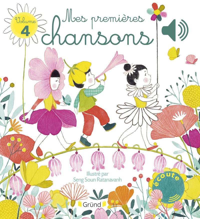 Mes premières chansons volume 4 – Livre sonore et d'éveil avec 6 puces sonores – Bébé dès 6 mois 9782324034558