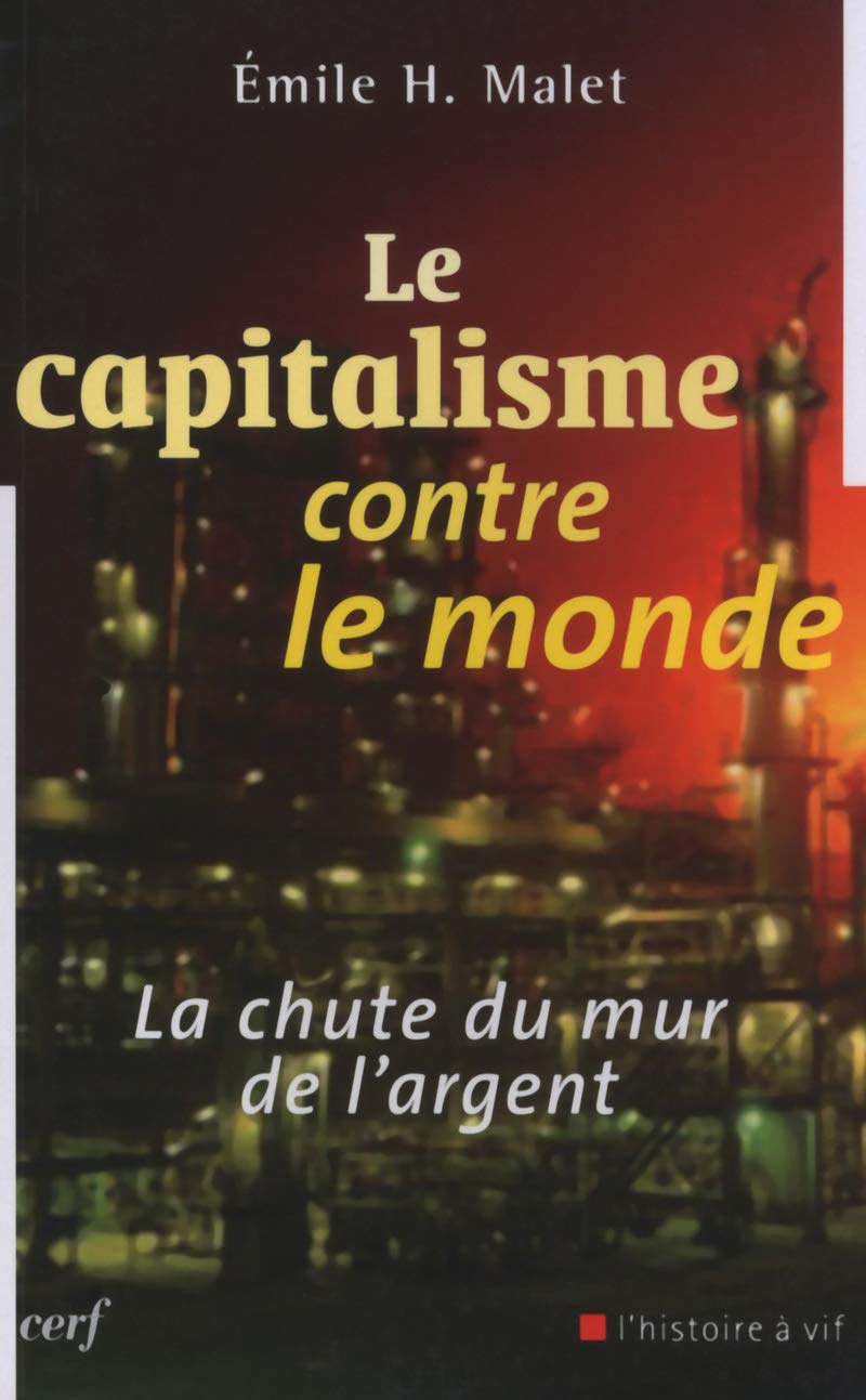 Le Capitalisme contre le monde 9782204089548