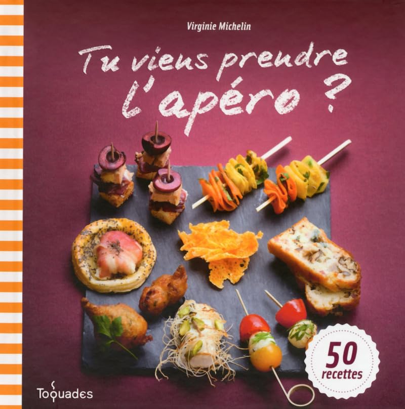 Tu viens prendre l'apéro 9782754064873