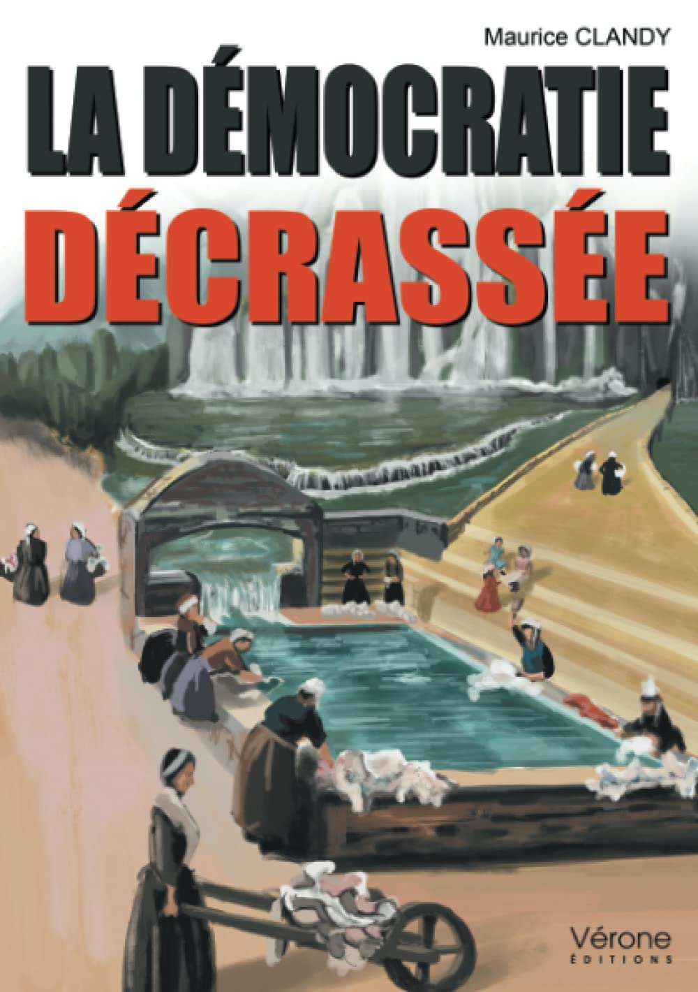 La démocratie décrassée 9791028415105
