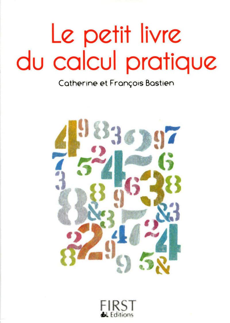 Le petit livre du calcul pratique 9782754017763