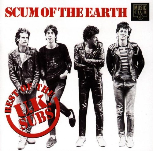 B.O. UK Subs-Scum 5014797291201