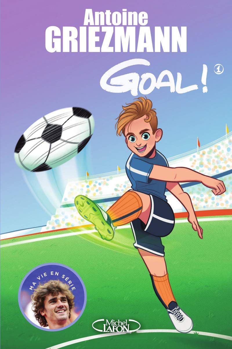 Goal ! - tome 1 Coups francs et coups fourrés (1) 9782749933924
