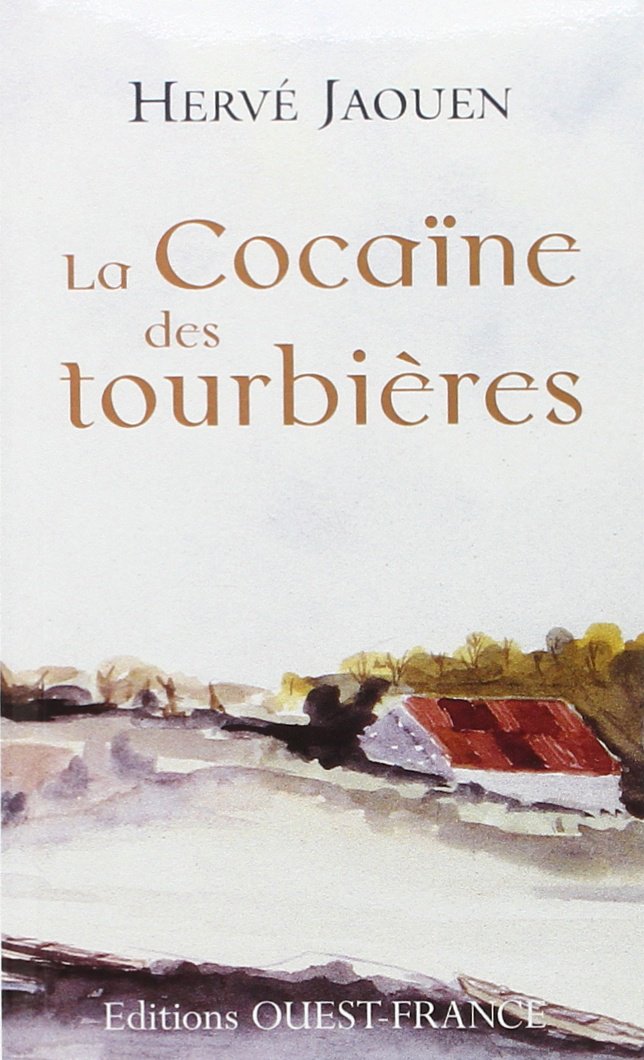 La Cocaïne des tourbières 9782737329791