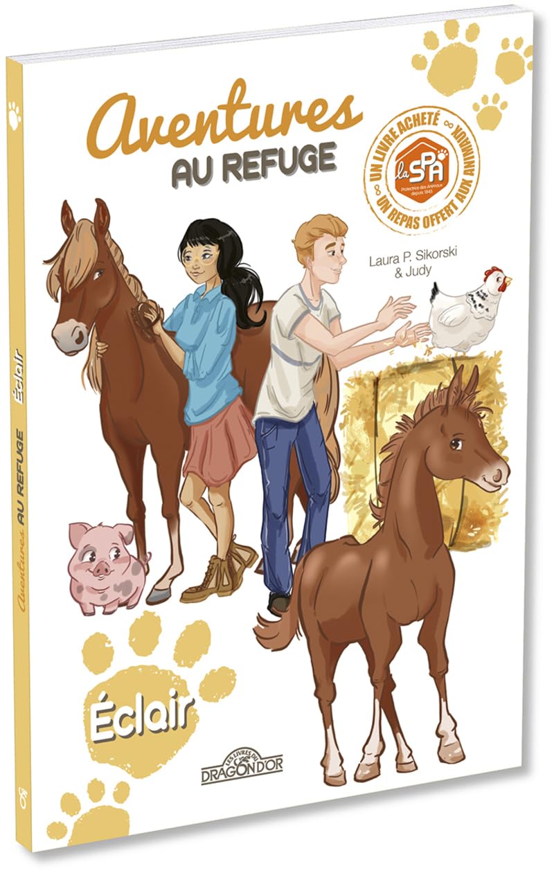 S.P.A. Aventures au refuge Eclair Lecture enfant poulain adoption animal Dès 7 ans 9782821216280