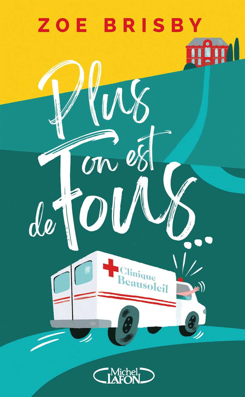 Plus on est de fous... 9782749946207