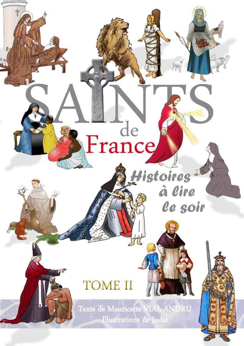 Saints de France. Tome 2 9782372720205