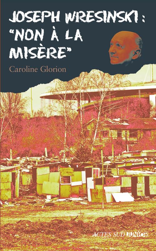 Joseph Wresinski : "Non à la misère" 9782742777587