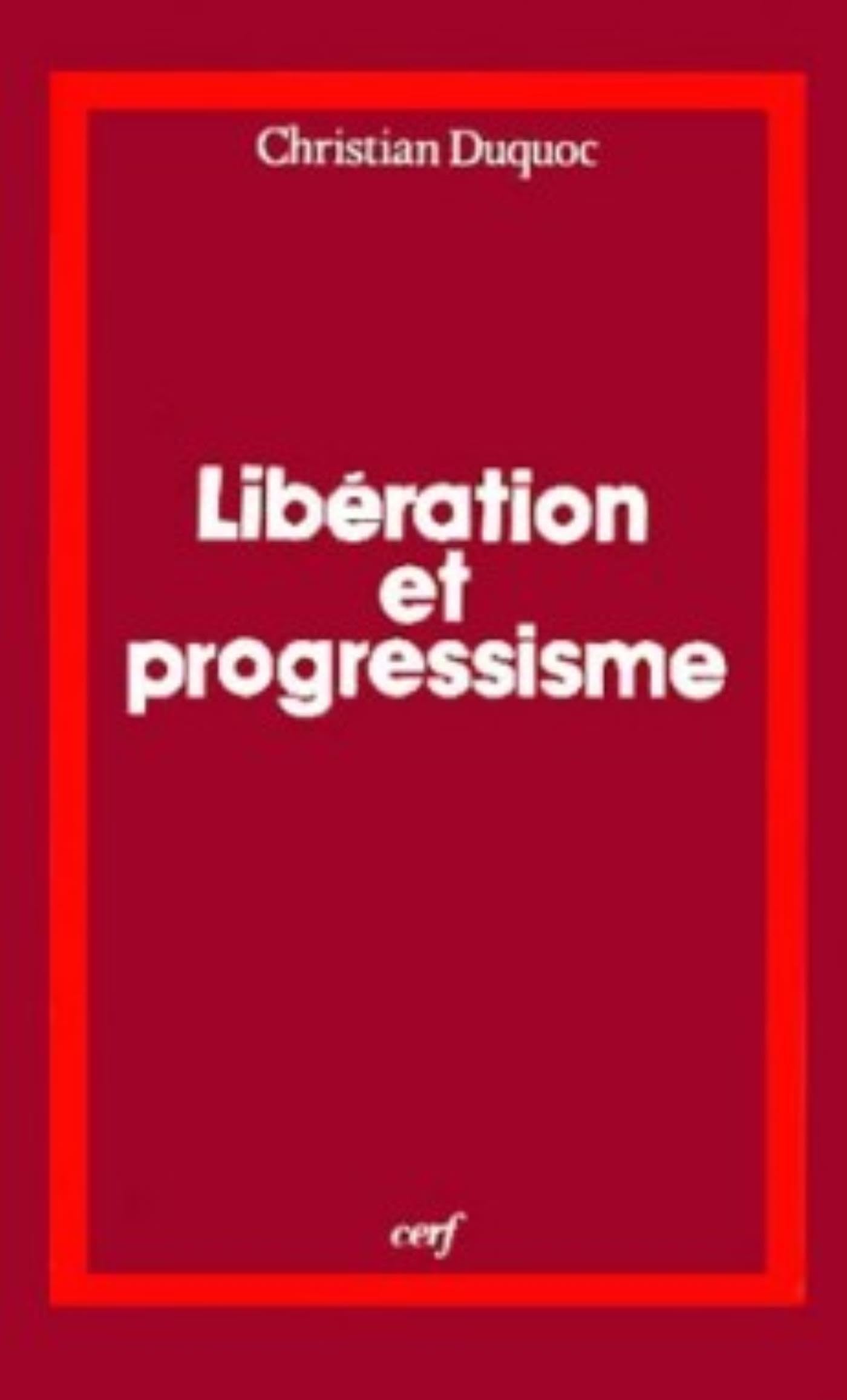 Libération et progressisme 9782204027786
