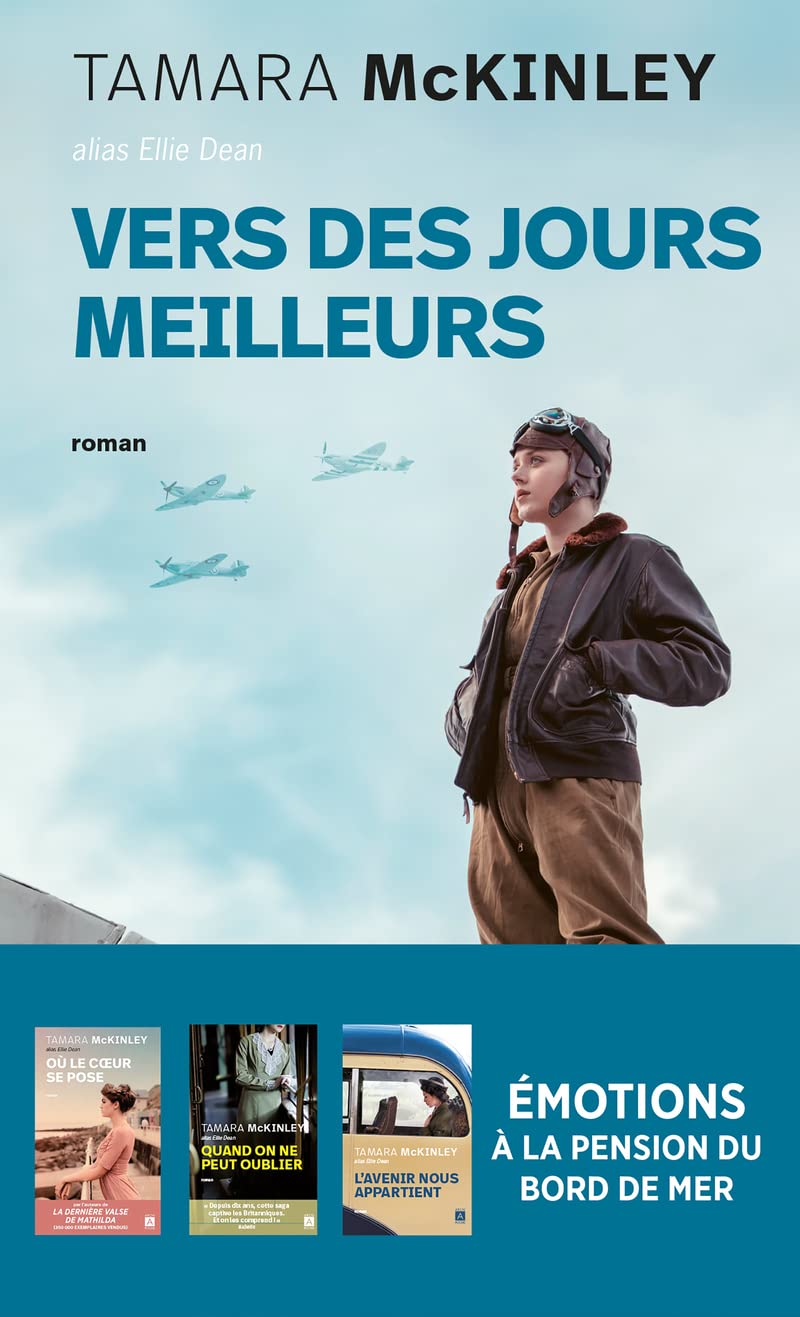 Vers des jours meilleurs: Le 7e volet de la saga " La pension du Bord de mer ". Par l'autrice de La Dernière Valse de Mathilda 9791039202404