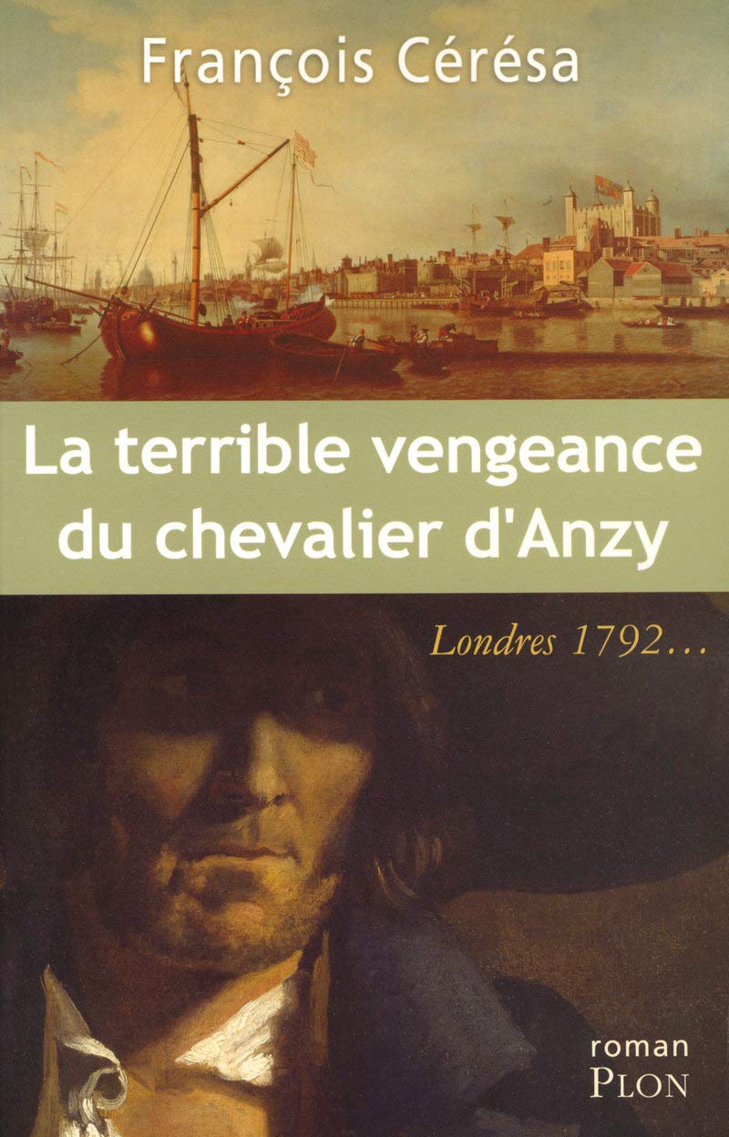 La terrible vengeance du Chevalier d'Anzy 9782259201070