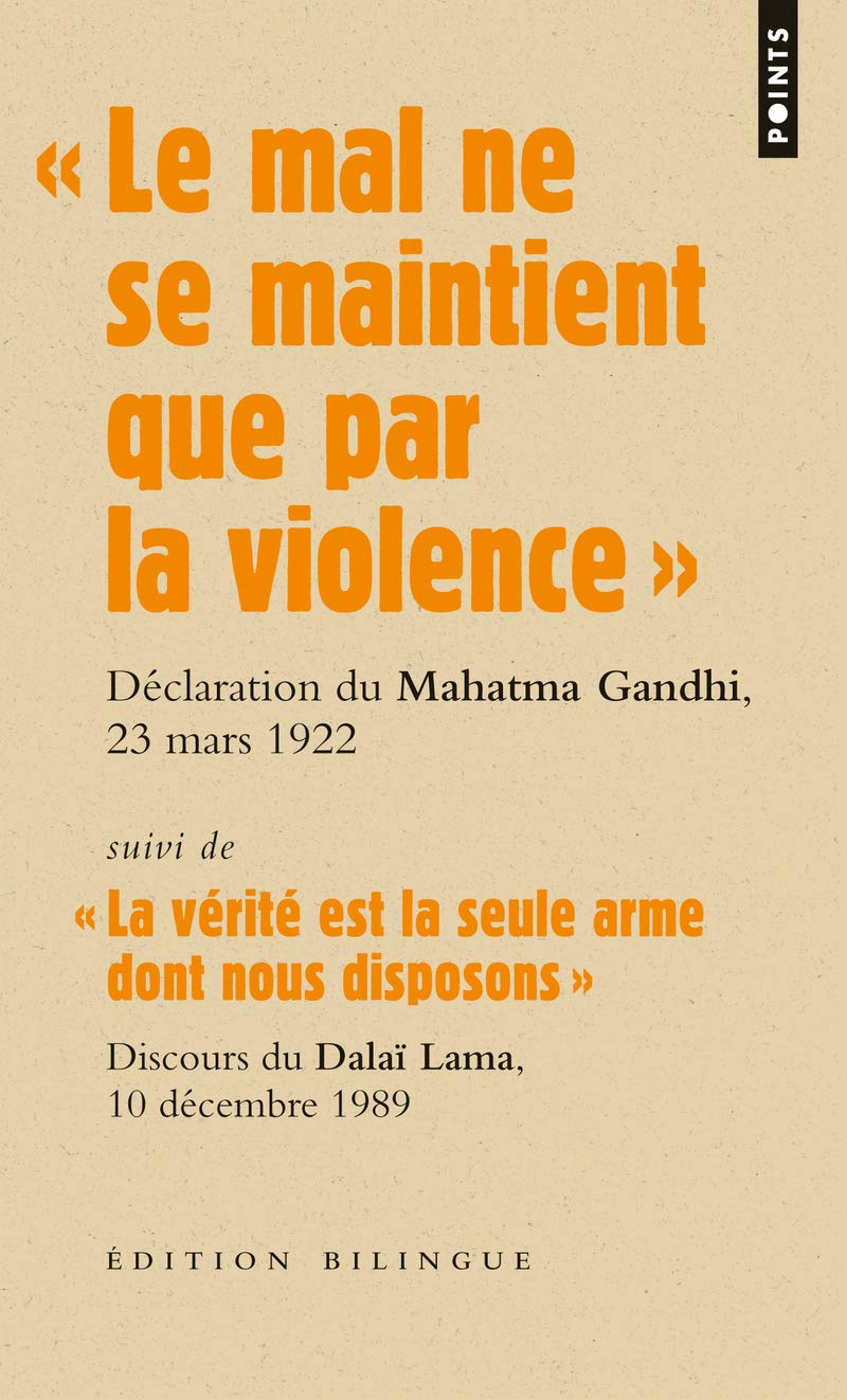 « Le mal ne se maintient que par la violence »: Discours du Mahatma Gandhi lors de son procès, le 23 mars 1922 9782757815014