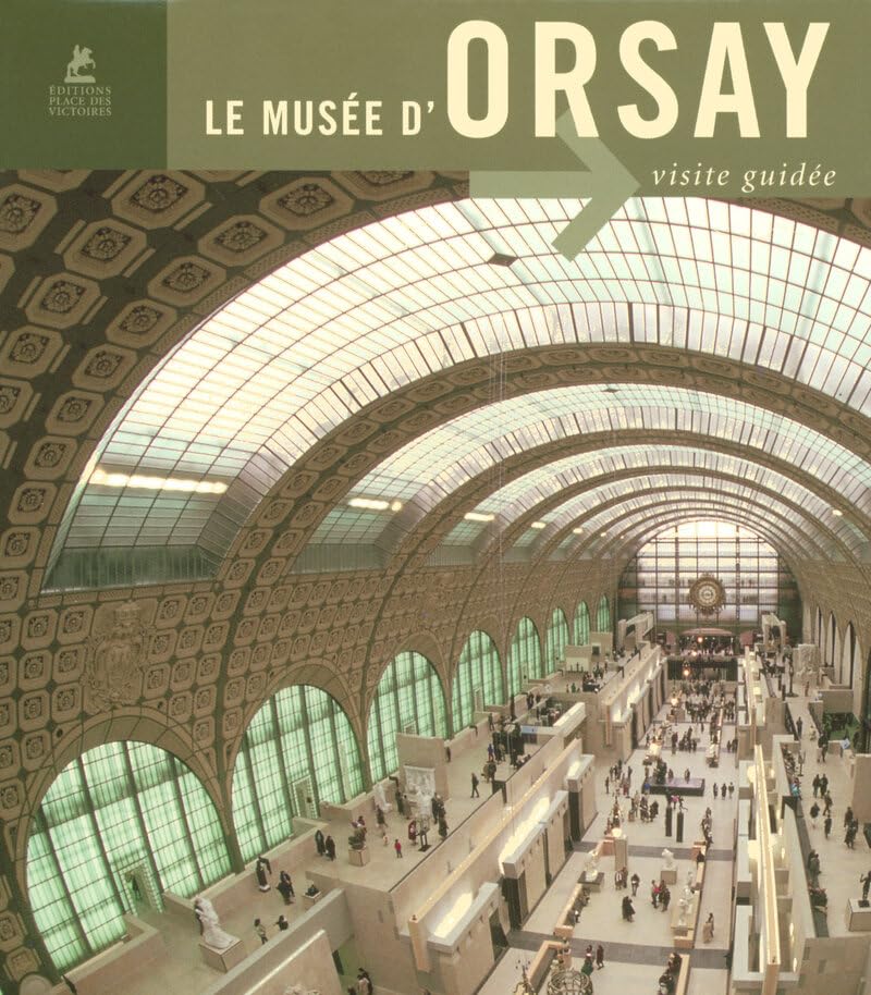 Le musée d'Orsay 9782844591463