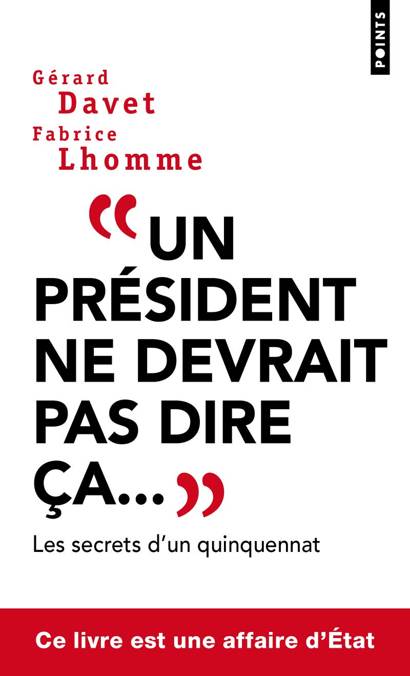 Un président ne devrait pas dire ça... 9782757866986