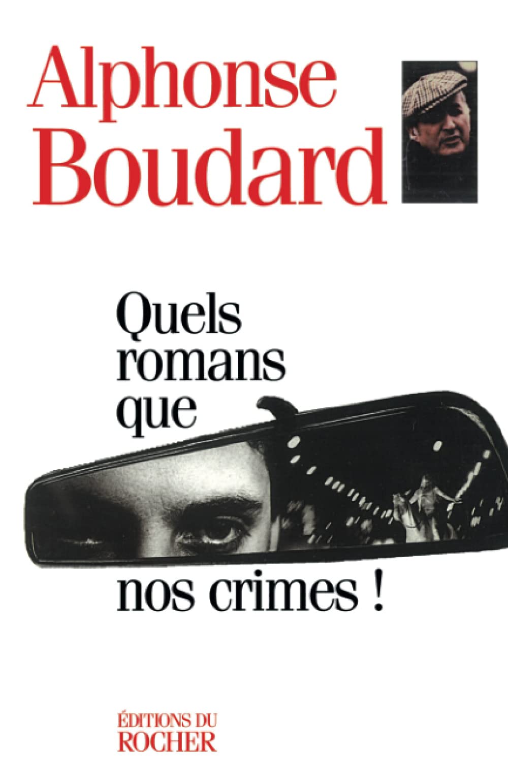 Quels romans que nos crimes ! 9782268026190