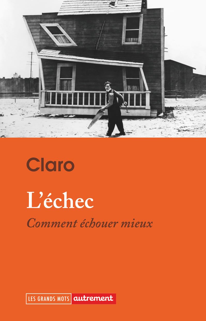 L'échec: Comment échouer mieux 9782080436672