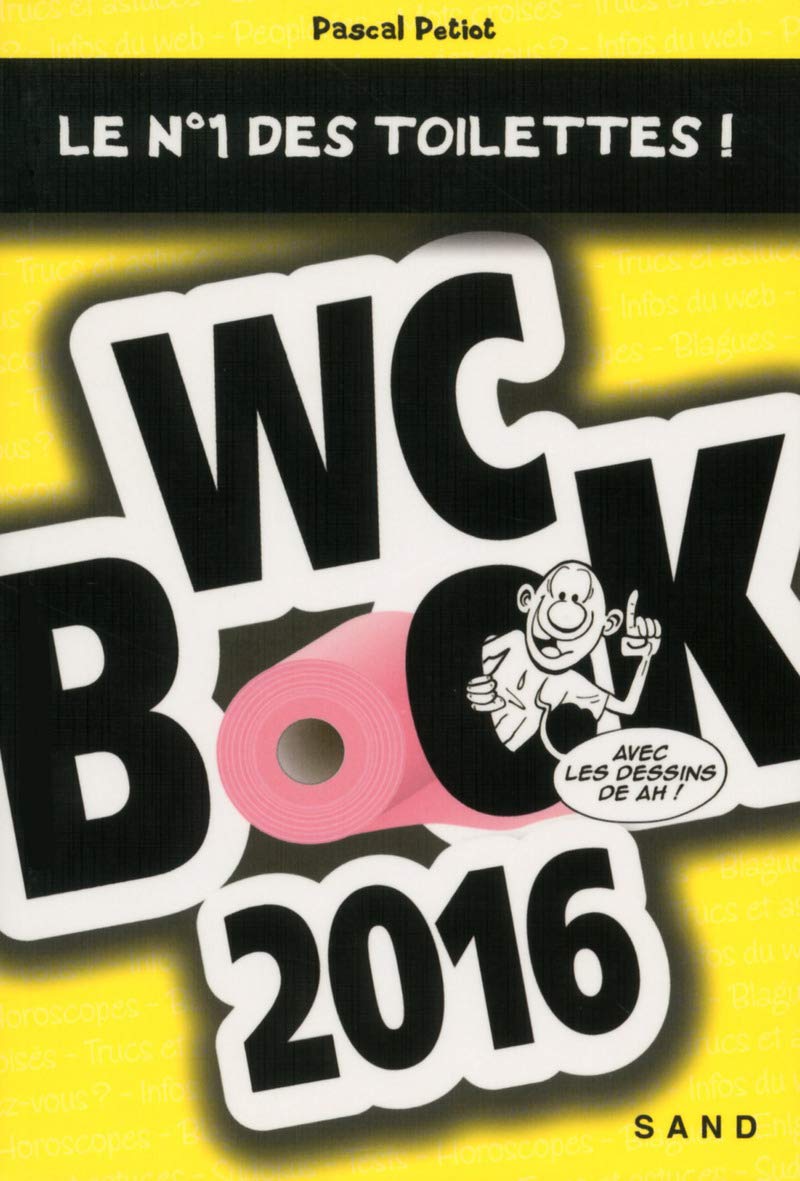 WC BOOK 2016 - Le N°1 des toilettes ! 9782710788751