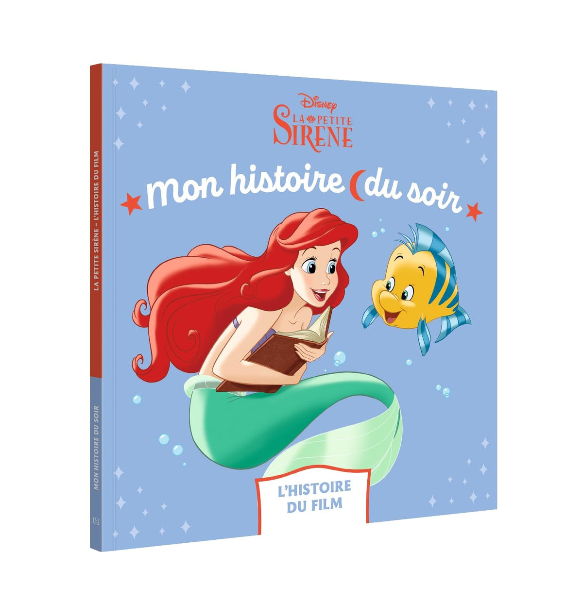 LA PETITE SIRÈNE - Mon Histoire du Soir - L'histoire du film - Disney Princesses 9782017264026